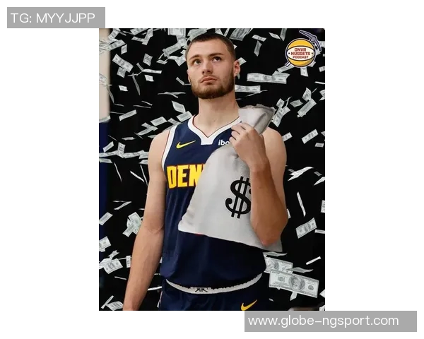 掘金队重金续约布劳恩约基奇体系助力未来五年阵容稳定 掘金队重金续约布劳恩约基奇体系助力未来五年阵容稳定